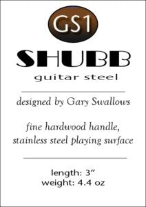 Shubb GS Guitar Slide